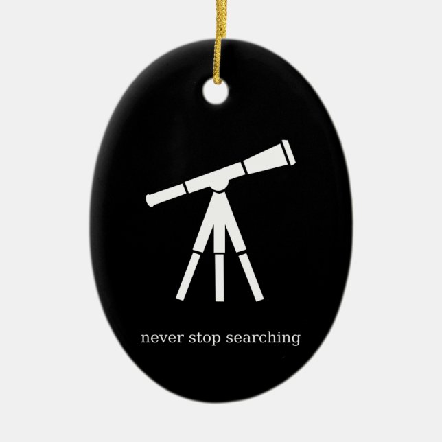 Stoppa aldrig sökande teleskop julgransprydnad keramik (Framsidan)
