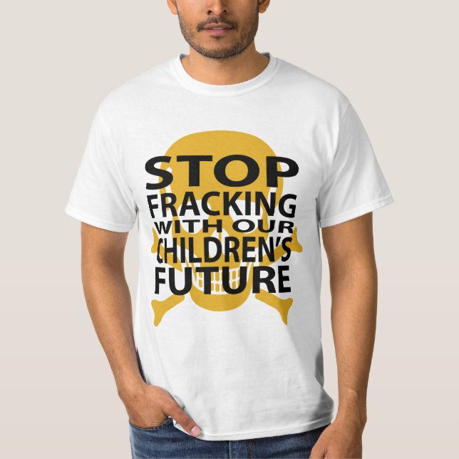 Stoppa anti-fracking Fracking T-shirt (Framsida)
