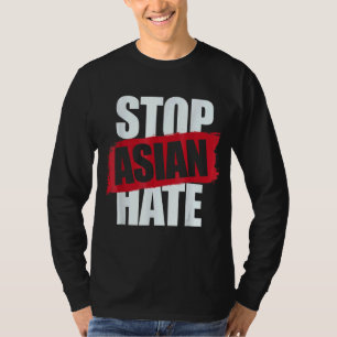 Stoppa asiatisk Hate Aapi-stöd mot asiatisk rasism T Shirt