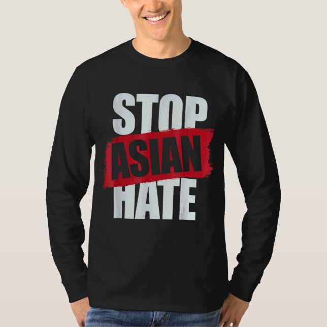 Stoppa asiatisk Hate Aapi-stöd mot asiatisk rasism T Shirt (Framsida)