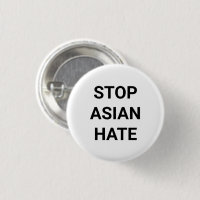 Stoppa asiatisk hate, svart, vit knapp