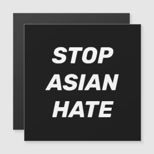 Stoppa asiatisk hate, svart vitt magnet