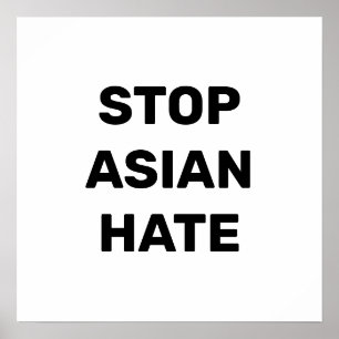 Stoppa asiatisk hate, svartvit Poster
