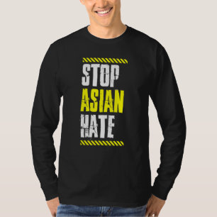 Stoppa asiatisk Hate Warning Tape American Pride K T Shirt