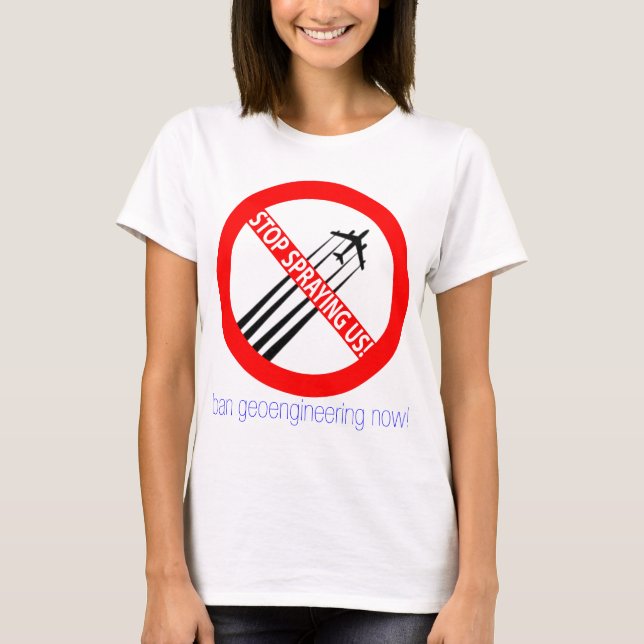 Stoppa att bespruta oss - förbudet Geoengineering Tee (Framsida)
