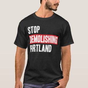 Stoppa att demolera Portland Tee