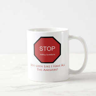 Stoppa att fråga ifrågasätter kaffemugg