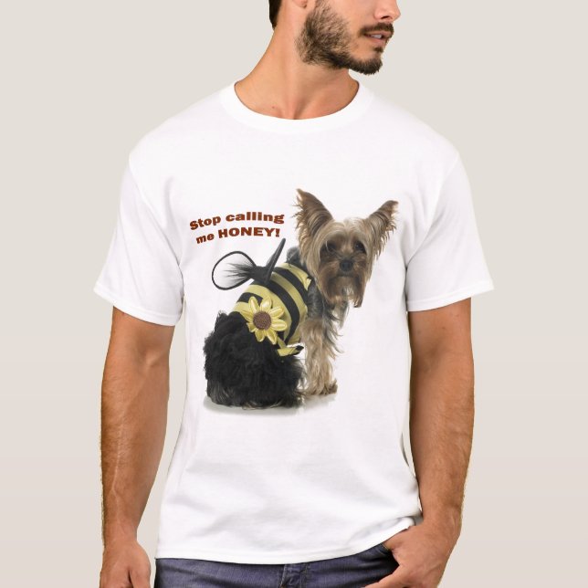 Stoppa att kalla mig HONUNG! Tee (Framsida)