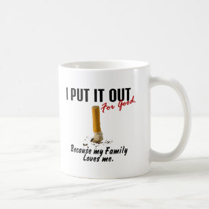 Stoppa att röka mig sätter det familjen älskar  kaffemugg