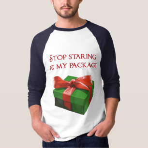 Stoppa att stirra på min paketjulklapp t shirt