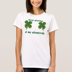 Stoppa att stirra på min shamrocks tee