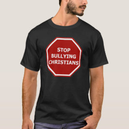 Stoppa att trakassera kristen t-shirt
