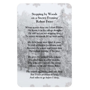 Stoppa av Skogen Snowy Evening Robert Frost Dikt Magnet