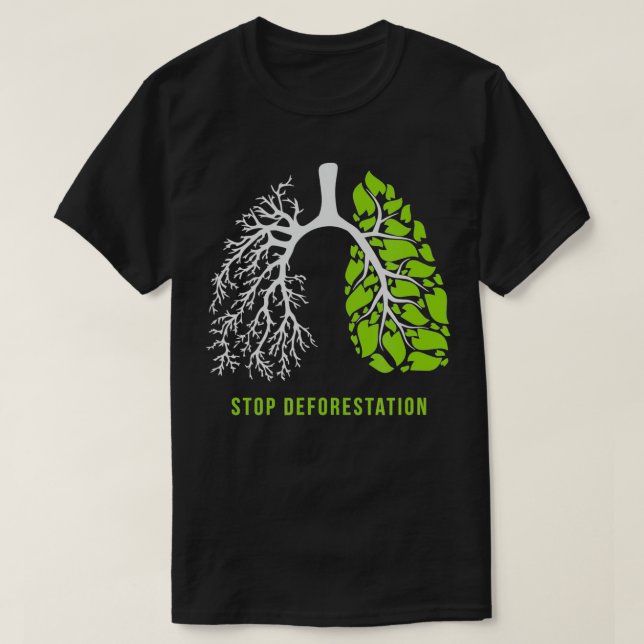 Stoppa avskogningen Naturens lungor T Shirt (Design framsida)