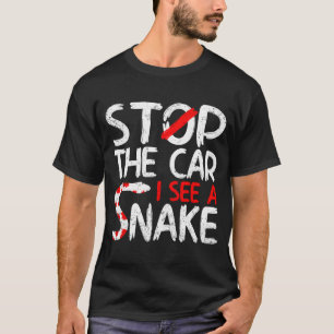 Stoppa bilen om du ser en orm Viper Breeder T Shirt