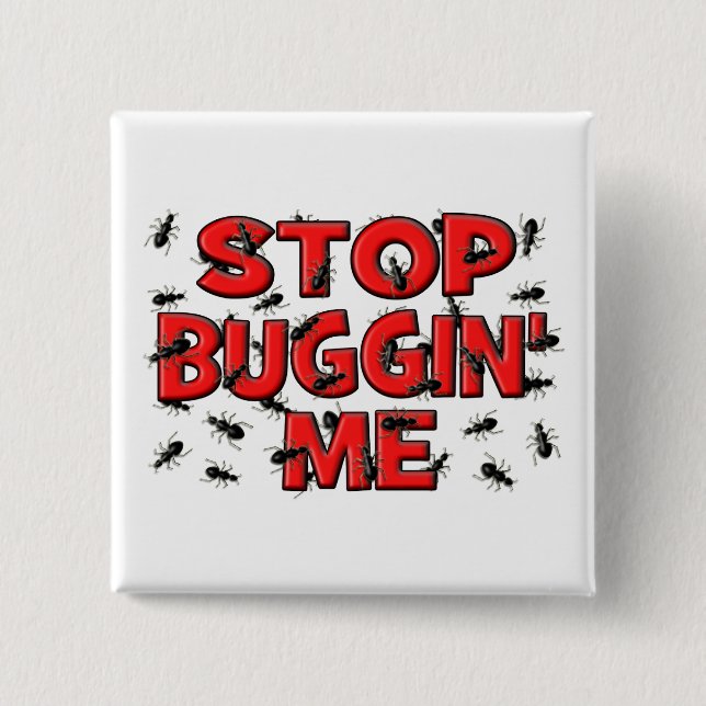 Stoppa Buggin mig (kryp) Knapp (Framsida)