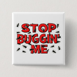 Stoppa Buggin mig (kryp) Knapp