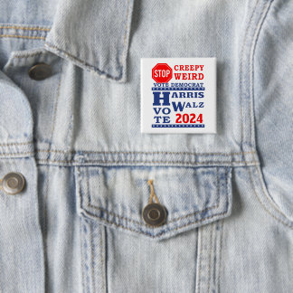Stoppa Creepy Konstig Vote Harris Walz 2024 Badge Knapp