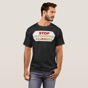 Stoppa den Californicating Colorado T-tröja Tee Shirt