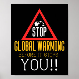 Stoppa den globala uppvärmningen av klimatet poster