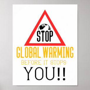 Stoppa den globala uppvärmningen av klimatet poster