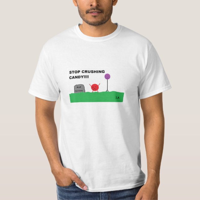 Stoppa den krossande godisen t shirt (Framsida)