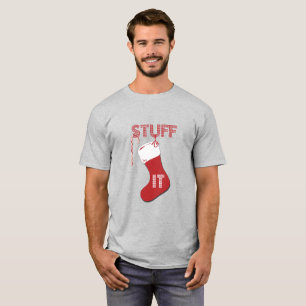 Stoppa det den roliga julstrumpaT-tröja T Shirt