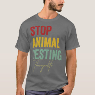 Stoppa djurtestning Vegan Animal Högers Activism T Shirt