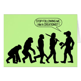 Stoppa efter mig, I-förmiddag en Creationist! Hälsningskort