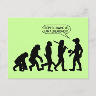Stoppa efter mig, I-förmiddag en Creationist! Vykort
