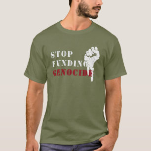 Stoppa finansieringen av folkmord – T-shirt – Fati