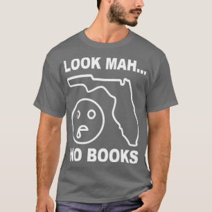 Stoppa Florida Bok Ban T Shirt