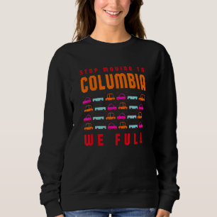 Stoppa Flyttan till Columbia Vi Fullt South Caroli T Shirt