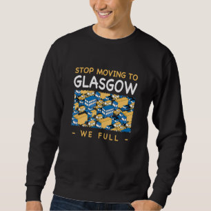 Stoppa Flyttan till Glasgow Vi Fullt Traffic Unite Lång Ärmad Tröja