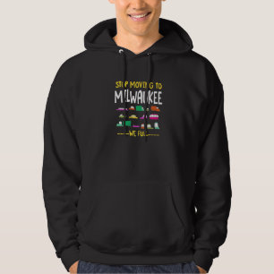 Stoppa Flyttan till Milwaukee Vi Fullt Wisconsin T Hoodie