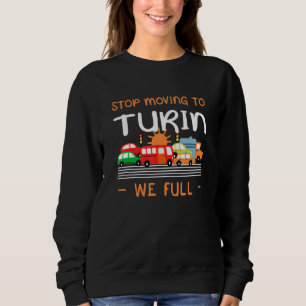 Stoppa Flyttan till Turin Vi Fullt Humor Italiensk T Shirt