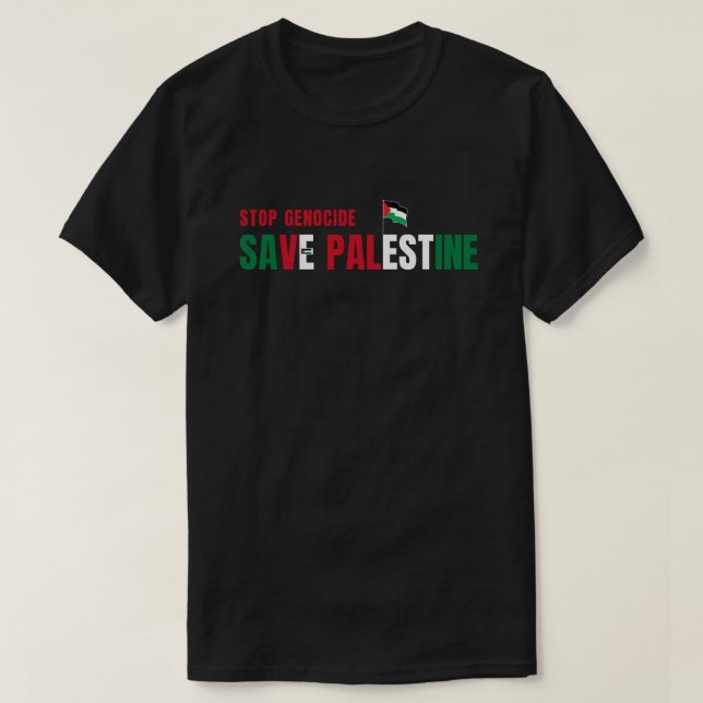 Stoppa folkmord Spara Palestinas Flagga T Shirt (Design framsida)