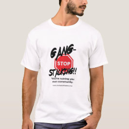 stoppa gängstalkningen T-shirt