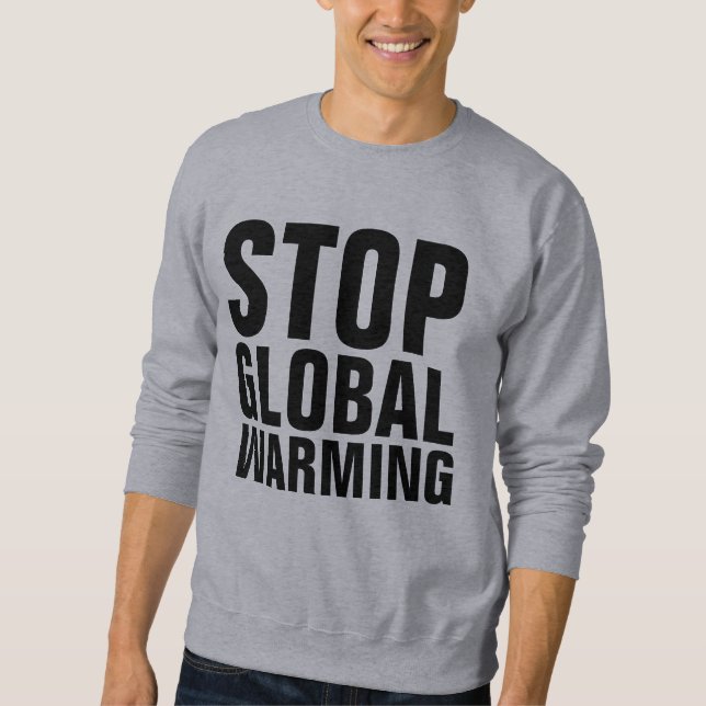 STOPPA GLOBAL WARMING T-Shirts Lång Ärmad Tröja (Framsida)