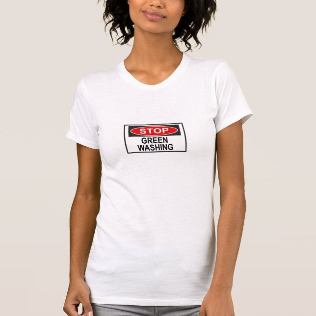 Stoppa Greenwash-tecken (1) T Shirt (Framsida)
