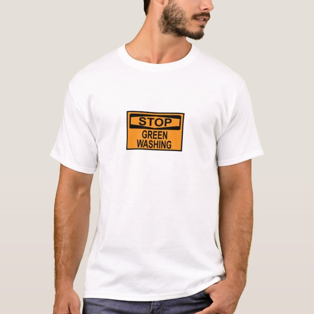 Stoppa grönmålning skylt t shirt (Framsida)