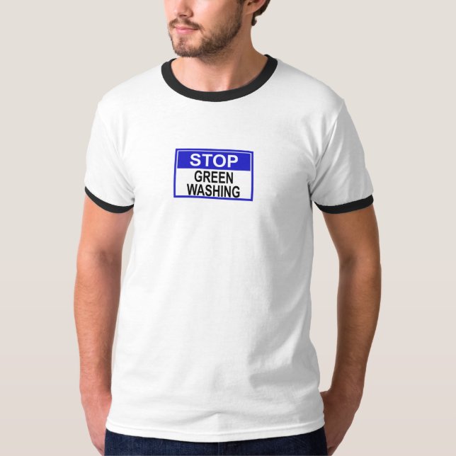 Stoppa grönmålning skylt t shirt (Framsida)