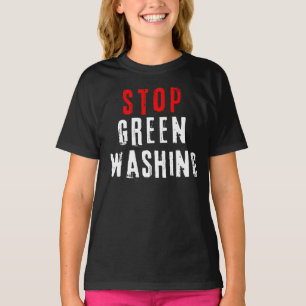 STOPPA GRÖNVASKNING T SHIRT