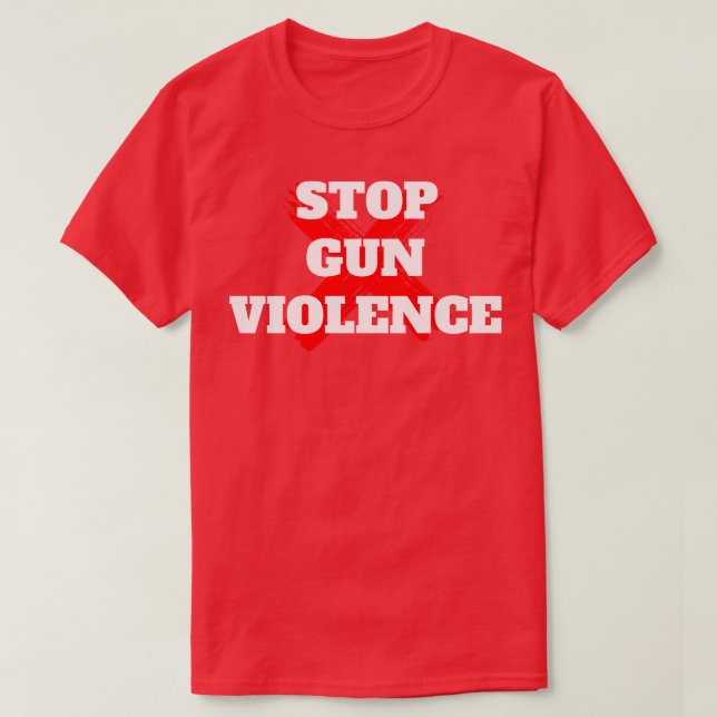 Stoppa Gun Violence 2 T Shirt (Design framsida)