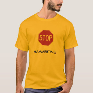 Stoppa HAMMERTIME! Tee Shirt