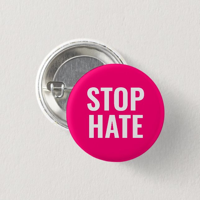 Stoppa Hate, Shock rosa fuchsia vit knapp (Framsida & baksida)