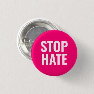 Stoppa Hate, Shock rosa fuchsia vit knapp