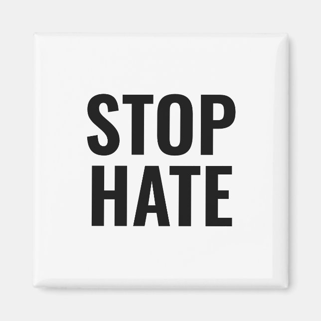 Stoppa Hate, svartvit minimalist Magnet (Framsidan)
