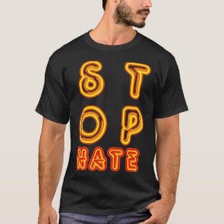 Stoppa Hate T Shirt