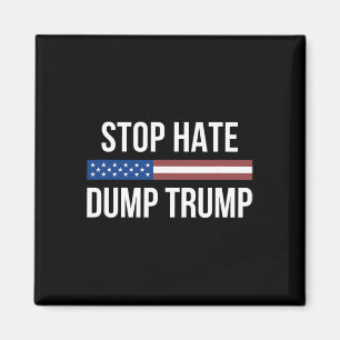 Stoppa hatet - Dumpa Trump - Magnet